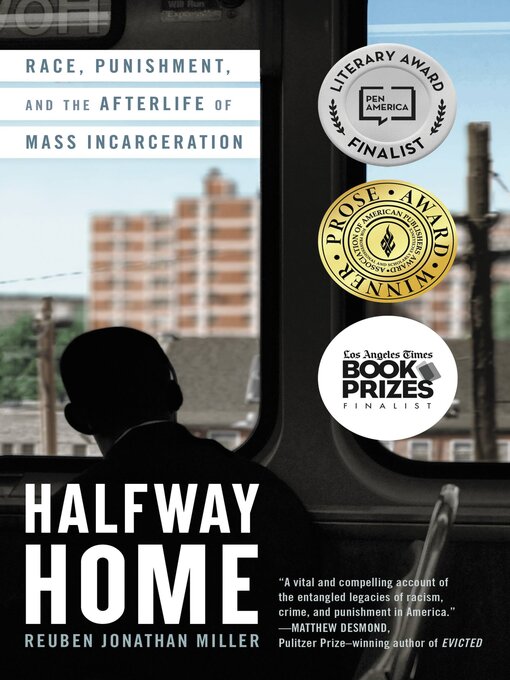 Title details for Halfway Home by Reuben Jonathan Miller - Available